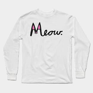 Meow Long Sleeve T-Shirt